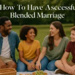 7 Of Astonishing Blended Family Tips That Actually Works