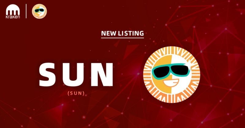 SUN (SUN) lists on Kraken with a ,000 Reef Program airdrop, unlocking broader access to the TRON’s ecosystem SUN (SUN) lists on Kraken with a ,000 Reef Program airdrop, unlocking broader access to the TRON’s ecosystem