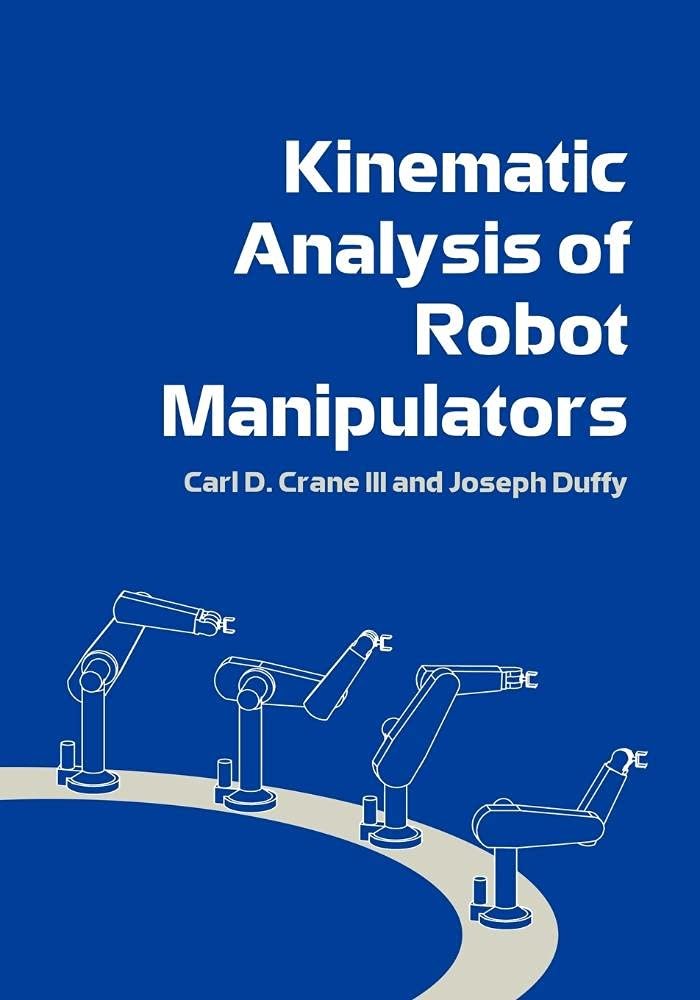 Kinematic Analysis of Robot Manipulators Kinematic Analysis of Robot Manipulators