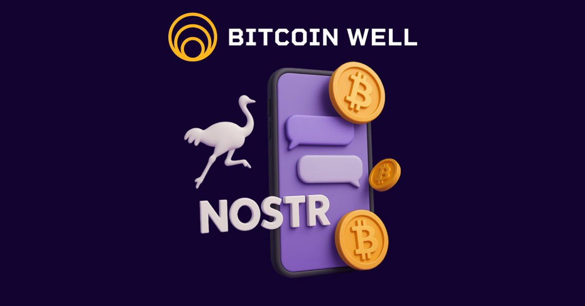 Bitcoin Well Integrates Nostr BTC Purchases Via DMs Bitcoin Well Integrates Nostr BTC Purchases Via DMs