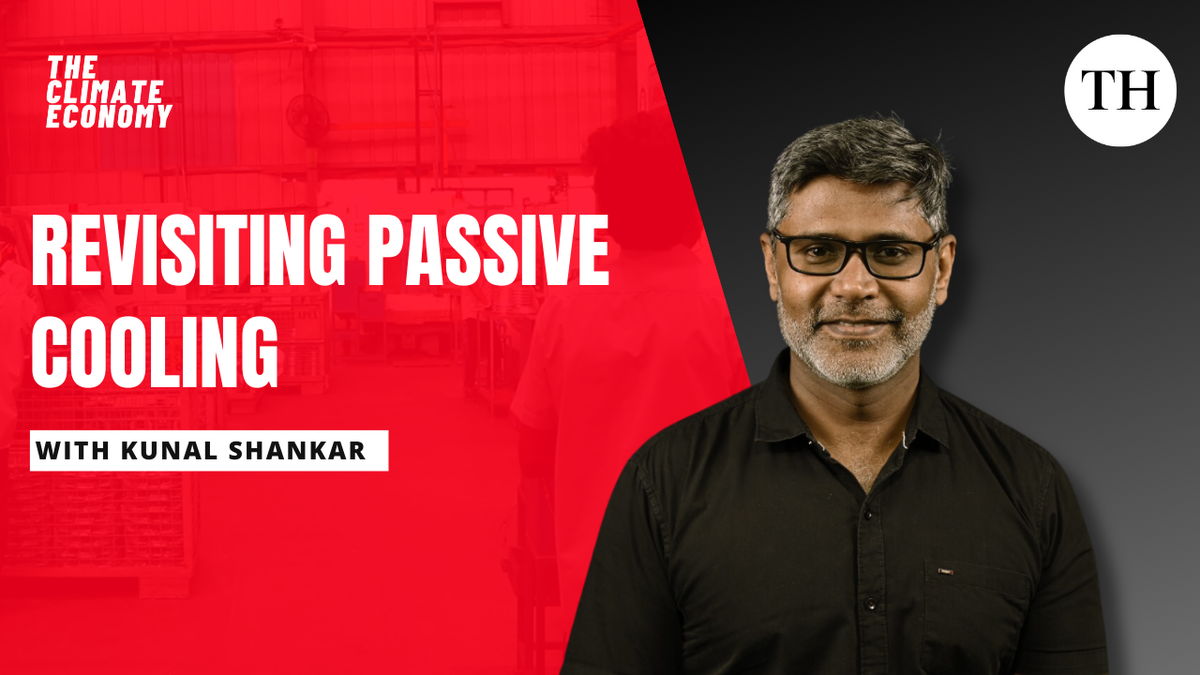 Revisiting Passive Cooling – The Hindu Revisiting Passive Cooling – The Hindu