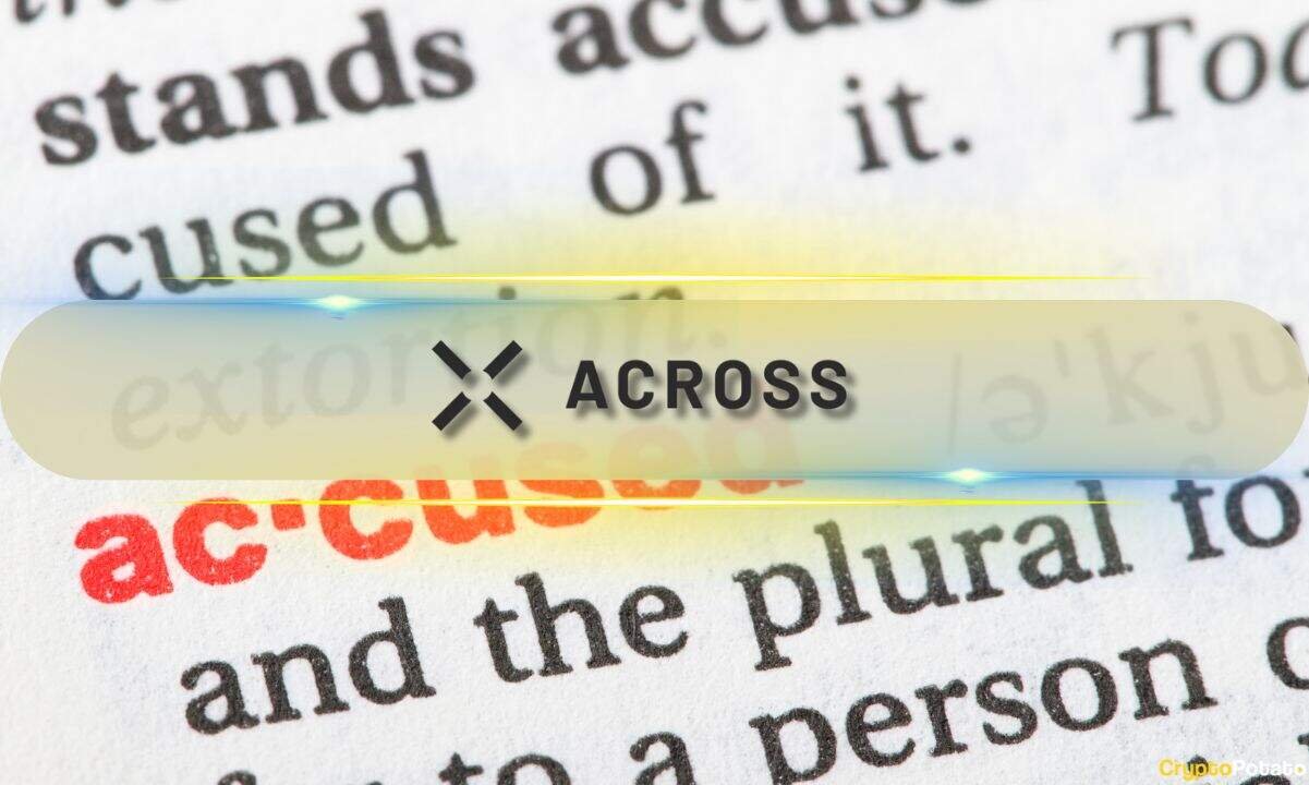 Across Protocol Team Accused of a M Grab; Co-Founder Responds Across Protocol Team Accused of a M Grab; Co-Founder Responds