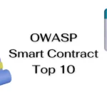 OWASP Smart Contract Top 10 (2025): Vulnerabilities and Fixes