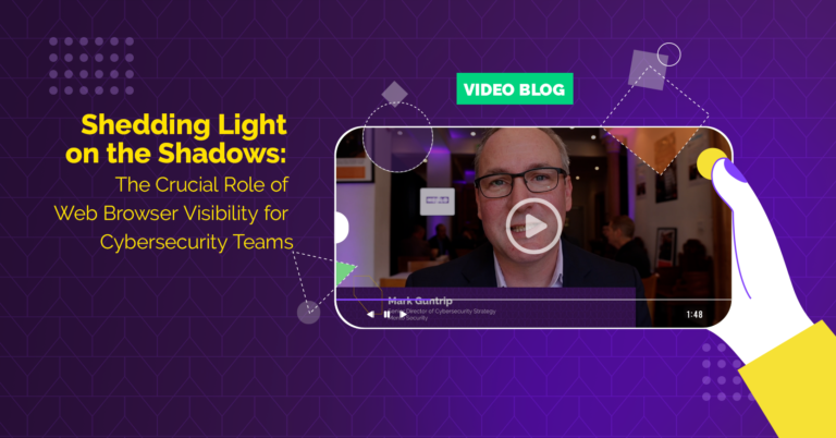 Web Browser Visibility for Cybersecurity – Blog