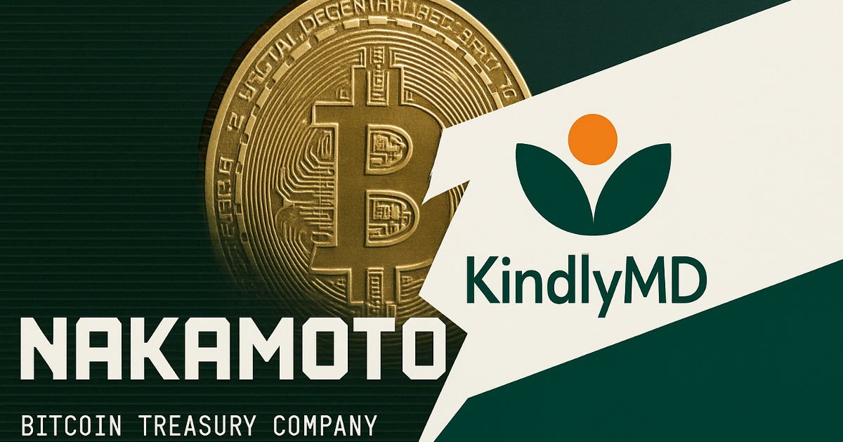 KindlyMD And Nakamoto Holdings File With SEC, Merger Expected To Close August 11