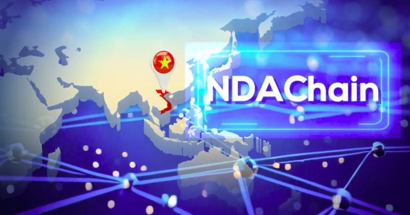 Vietnam launches NDAChain as national blockchain to power digital economy Vietnam launches NDAChain as national blockchain to power digital economy