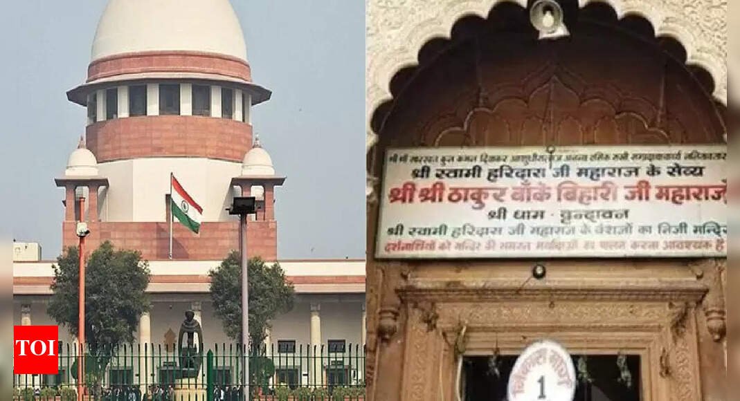‘What was the tearing hurry?’: SC questions UP govt on Banke Bihari ordinance; may put corridor nod on hold | India News