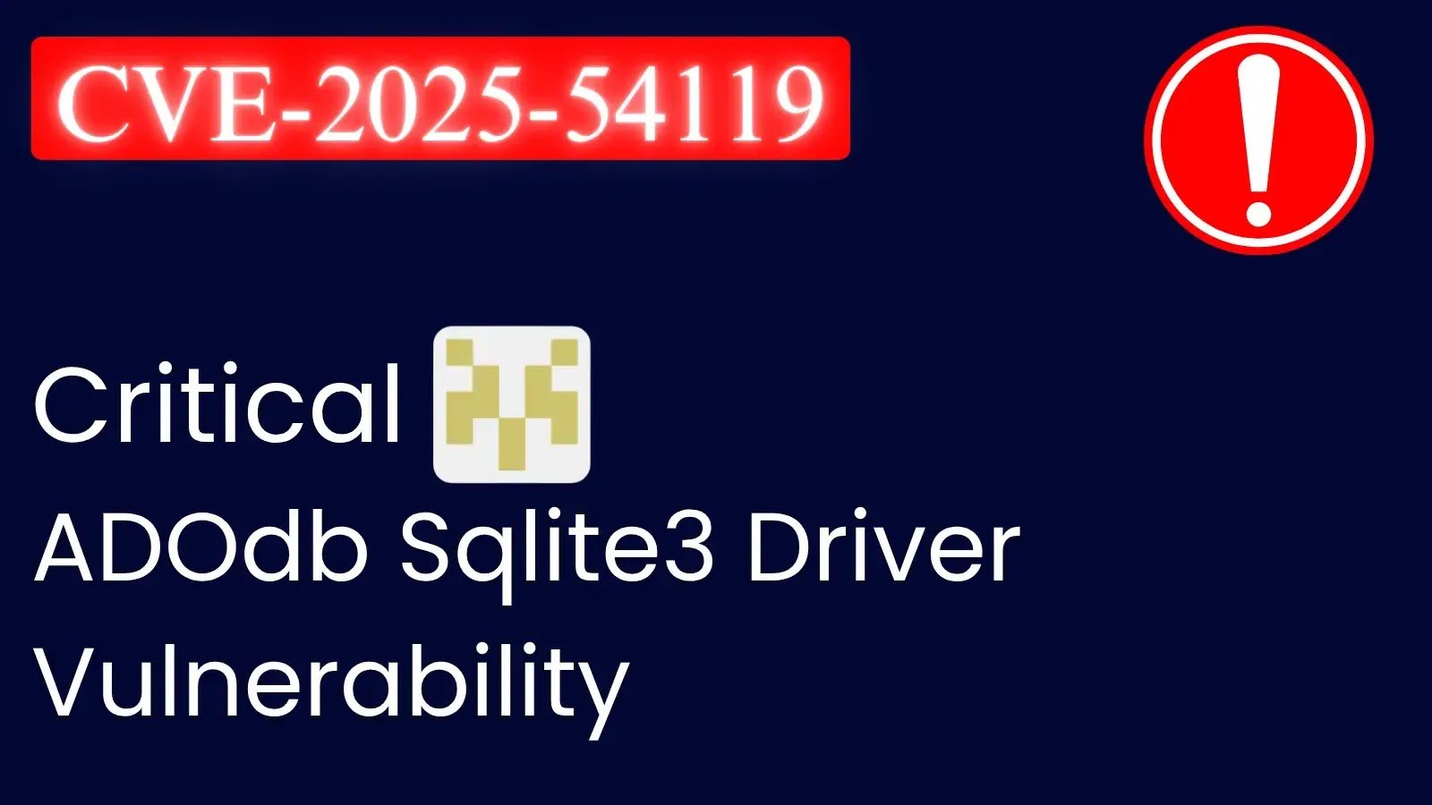 Critical Flaw in ADOdb SQLite3 Driver Allows Arbitrary SQL Execution