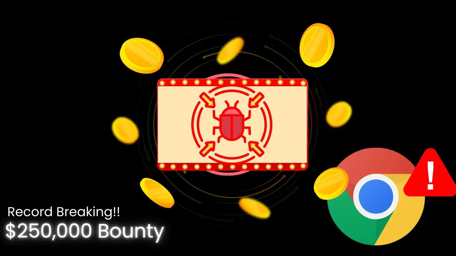 Record 0K Bug Bounty Awarded for Discovering Critical Chrome RCE Flaw