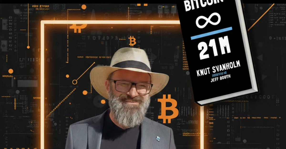 Bitcoin Gives Me Hope, Says Knut Svanholm In Bitcoin Magazine Exclusive Interview