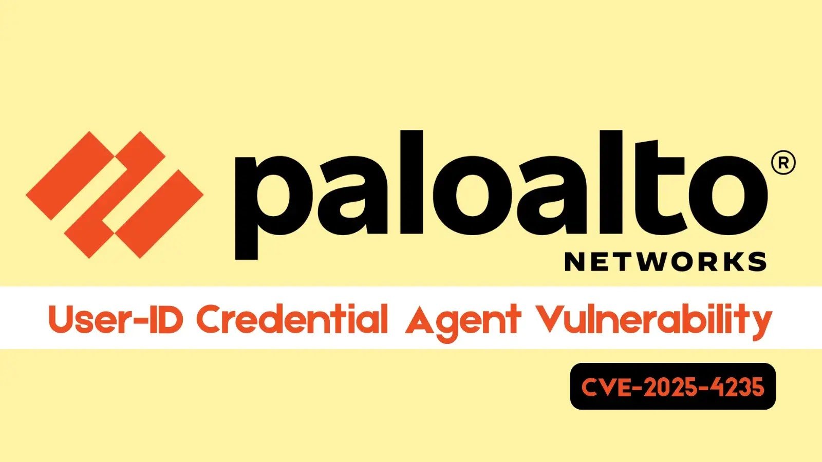 Palo Alto Networks User-ID Agent Flaw Leaks Passwords in Cleartext
