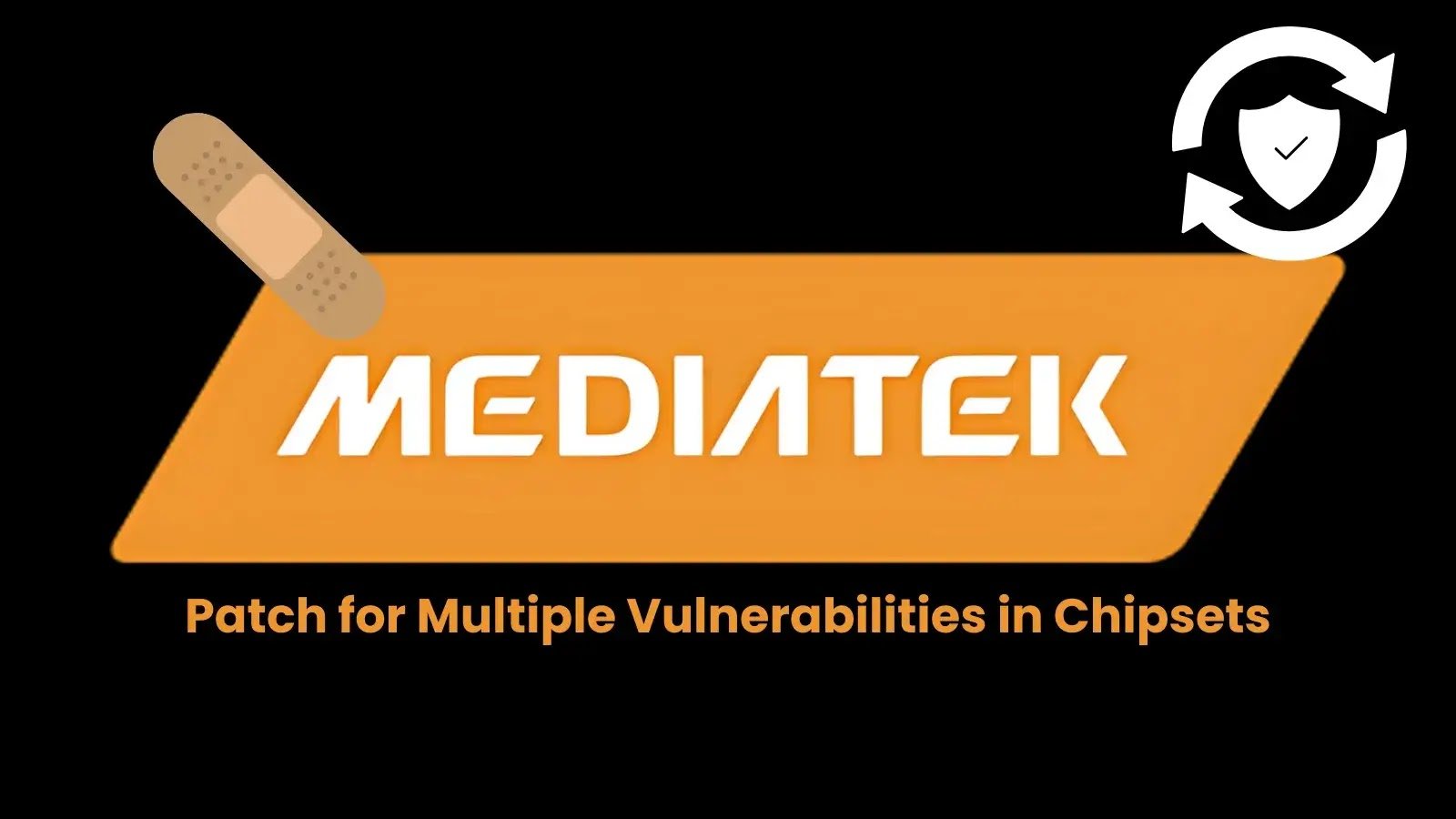 MediaTek Issues Security Update to Patch Multiple Chipset Flaws