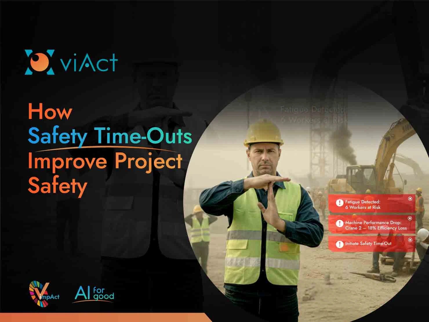 The Role of Safety Time-Outs in Project Safety