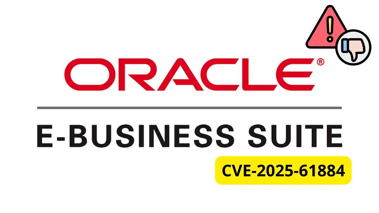 Oracle E-Business Suite Flaw Enables Remote Code Execution and Data Theft