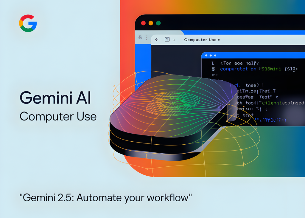 Google AI Introduces Gemini 2.5 ‘Computer Use’ (Preview): A Browser-Control Model to Power AI Agents to Interact with User Interfaces